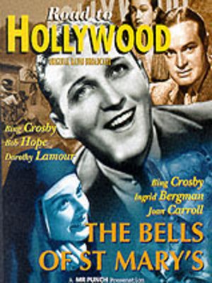 cover image of Road to Hollywood and the bells of St Mary's